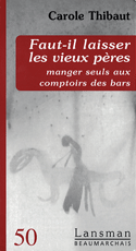 Faut-il laisser les vieux pères manger seuls aux comptoirs des bars